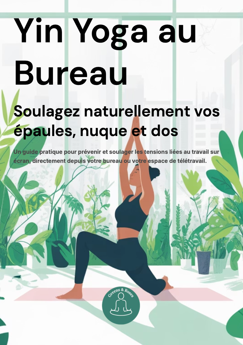 Guide Yin Yoga spécial dos et bureau